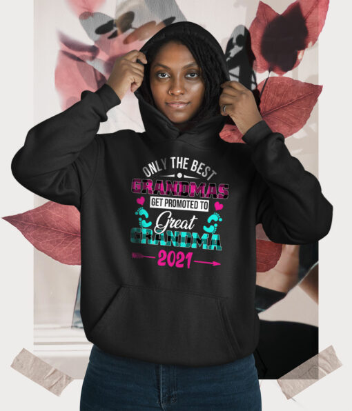 2020-11-Hoodie-Women-Only-the-best-grandmas-get-promoted-to-great-grandma-2021-mockup3-Black.jpg