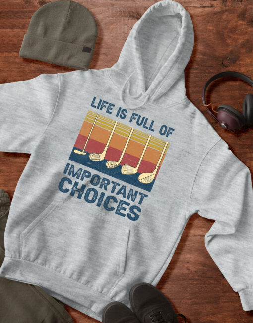 2020-11-Men-Hoodie-Golf-Life-Is-Full-Of-Important-Choices-Vintage-mockup3-Sport-Grey.jpg
