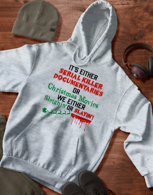 2020-11-Men-Hoodie-Its-either-serial-killer-documentaries-or-Christmas-movies-mockup3-Sport-Grey.jpg