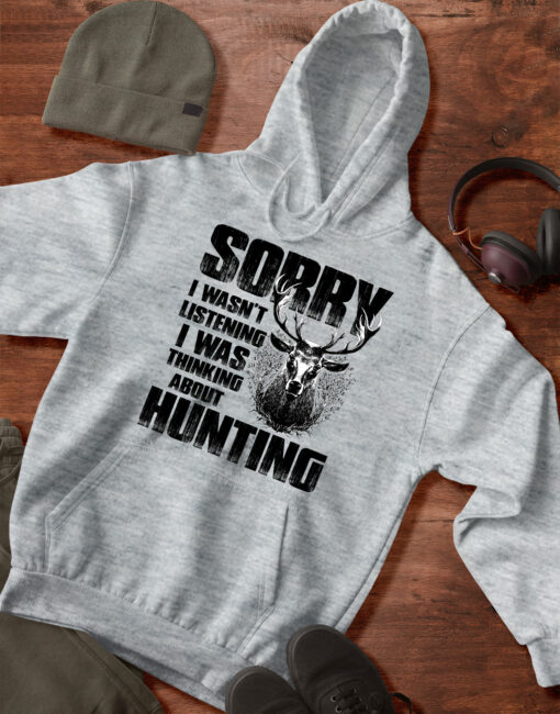 2020-11-Men-Hoodie-Sorry-I-Wasn-t-Listening-I-Was-Thinking-About-Hunting-mockup3-Sport-Grey.jpg