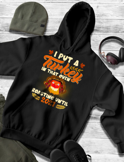 2020-11-Women-Hoodie-I-Put-A-Turkey-In-That-Oven-Roasting-Until-2021-Pregnancy-Mocku4-Black.jpg