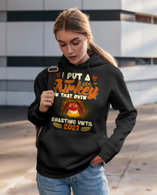 2020-11-Women-Hoodie-I-Put-A-Turkey-In-That-Oven-Roasting-Until-2021-Pregnancy-Mockup2-Black.jpg