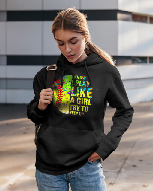 2020-12-Hoodie-Women-I-Play-Like-A-Girl-Try-To-Keep-Up-Softball-Girls-mockup2-Black.jpg