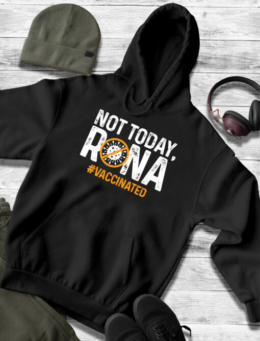 2021-03-Men-Hoodie-Not-Today-Rona-Virus-Vaccinated-Vaccine-Vaccination-mockup3-black.jpg